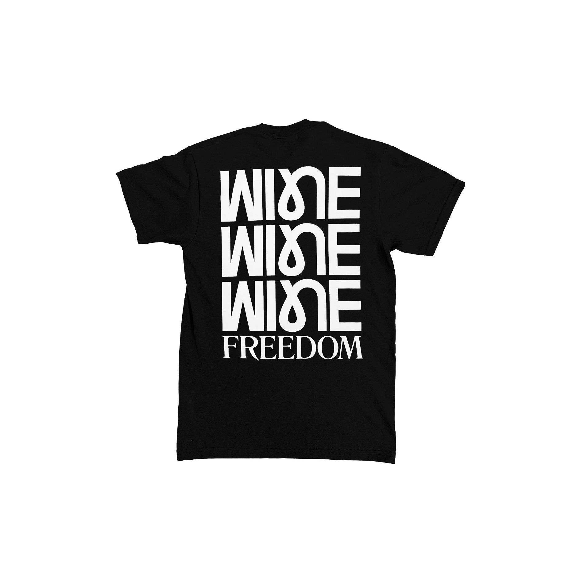 WINE WINE WINE T SHIRT